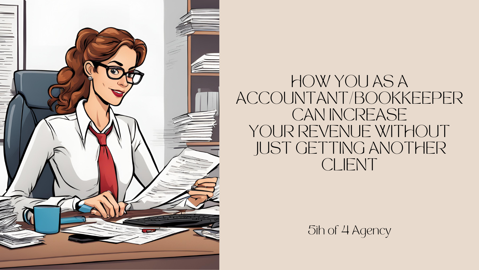 You dont need another bookkeeping client to increase revenue.